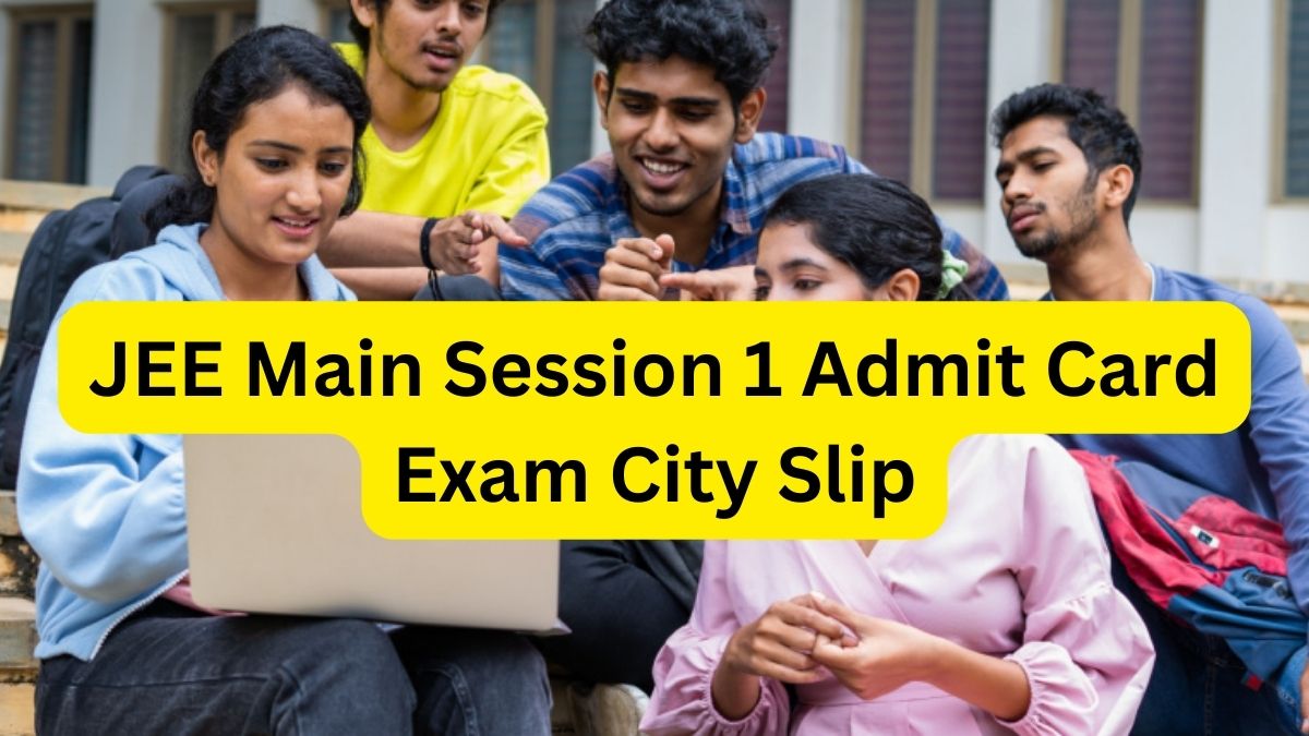 JEE Main 2024 Live Updates Session 1 Admit Card and Exam City
