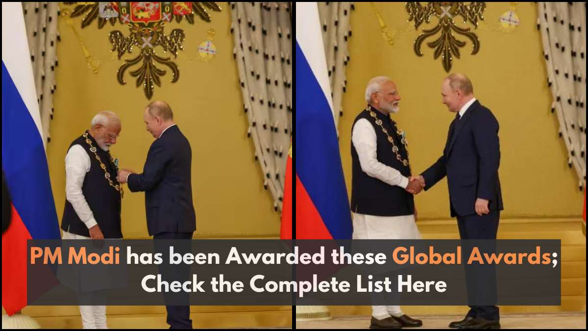 PM Modi has been Awarded these Global Awards; Check the Complete List Here