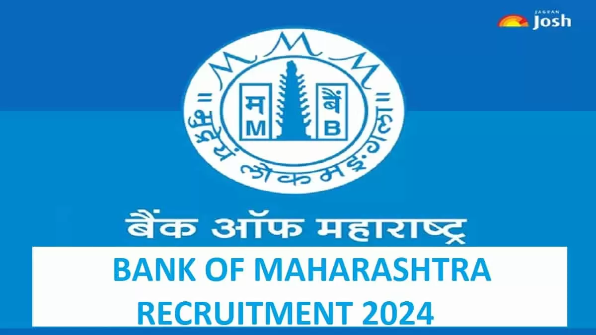Bank of Maharashtra Recruitment 2024