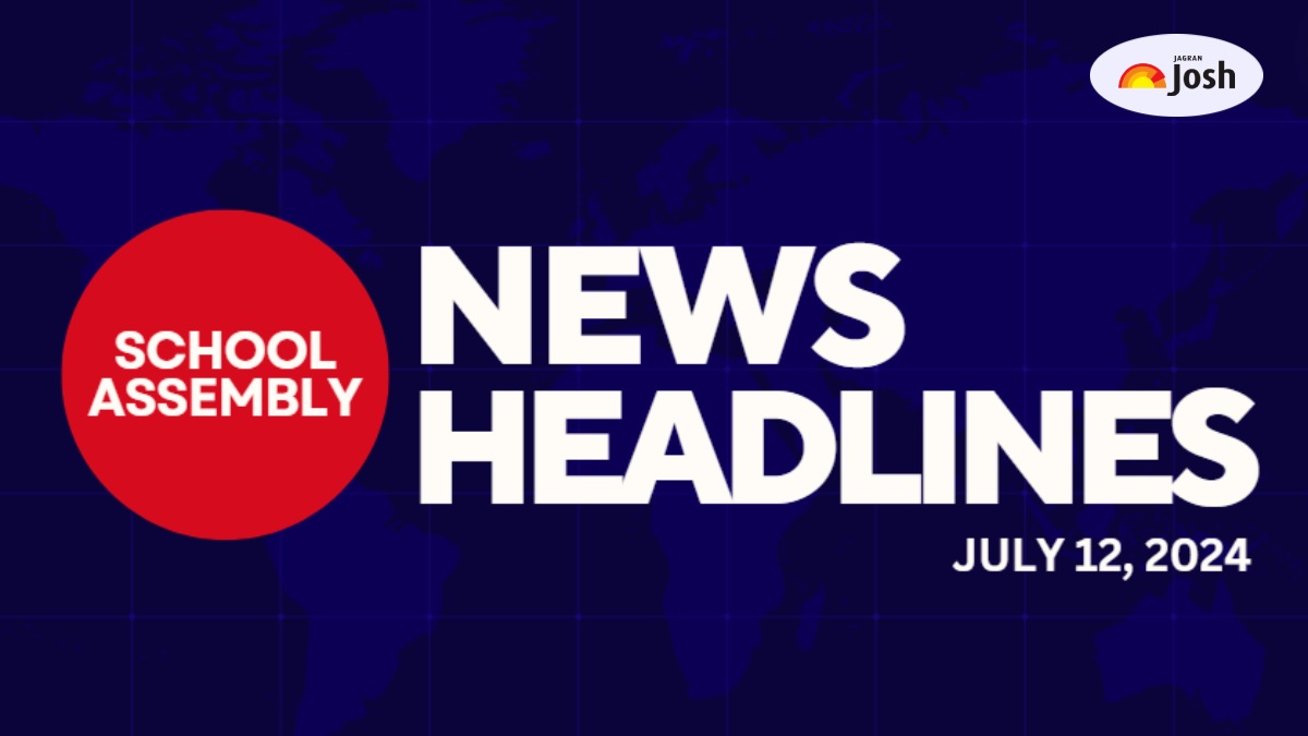 School Assembly News Headlines For July 12: Cricket News, Mumbai BMW Hit-and-Run Case, Mihir Shah, Budget July 23, Current Affairs and Important Education News
