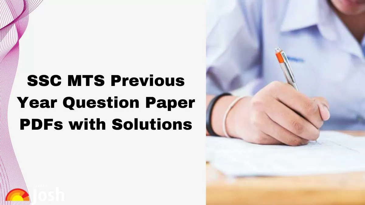 Get the direct links to download SSC MTS Previous Year Question Paper with Solutions here.