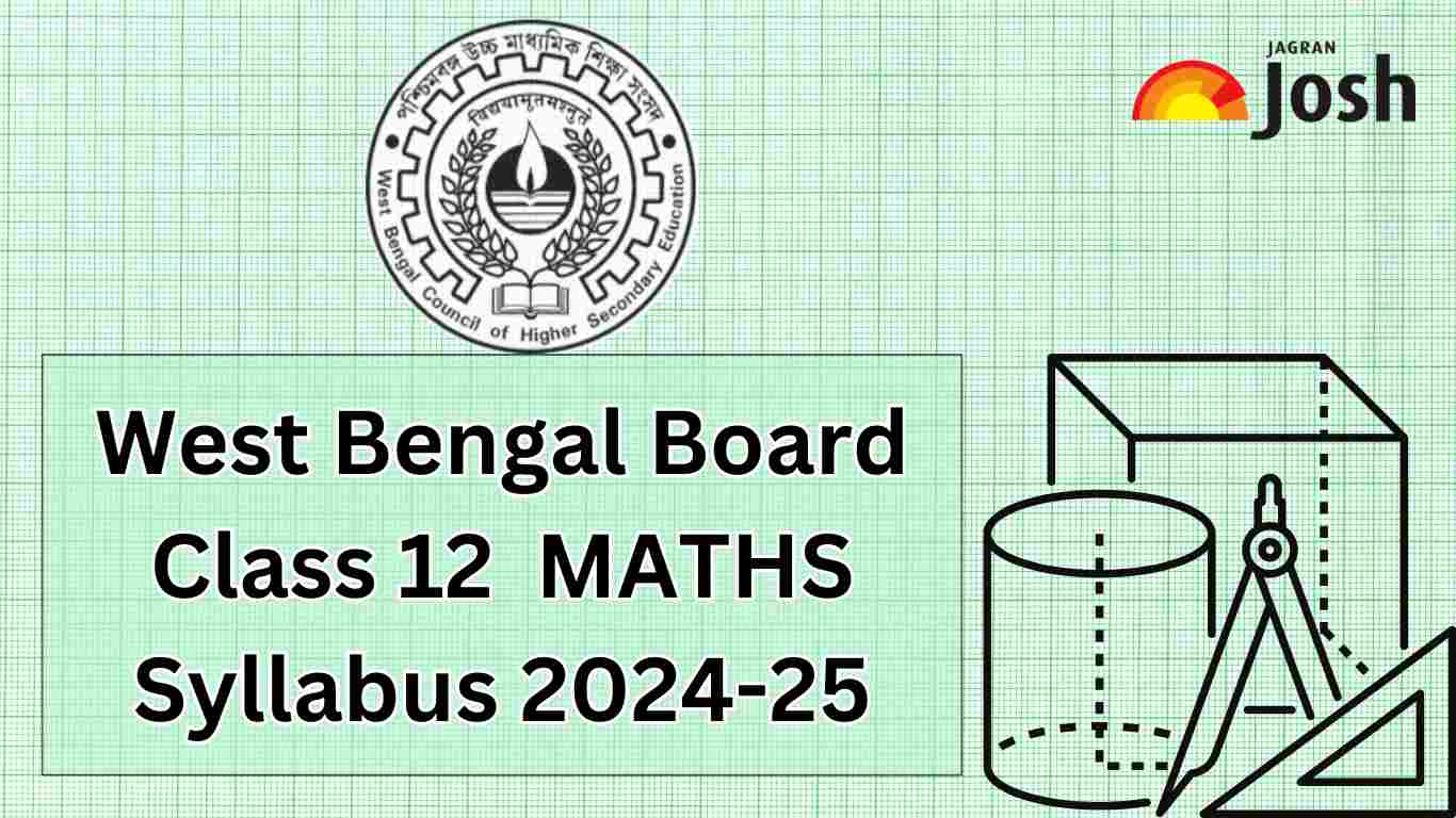 West Bengal WBCHSE Class 12 Maths Syllabus 2024-25: Download PDF for Exam 