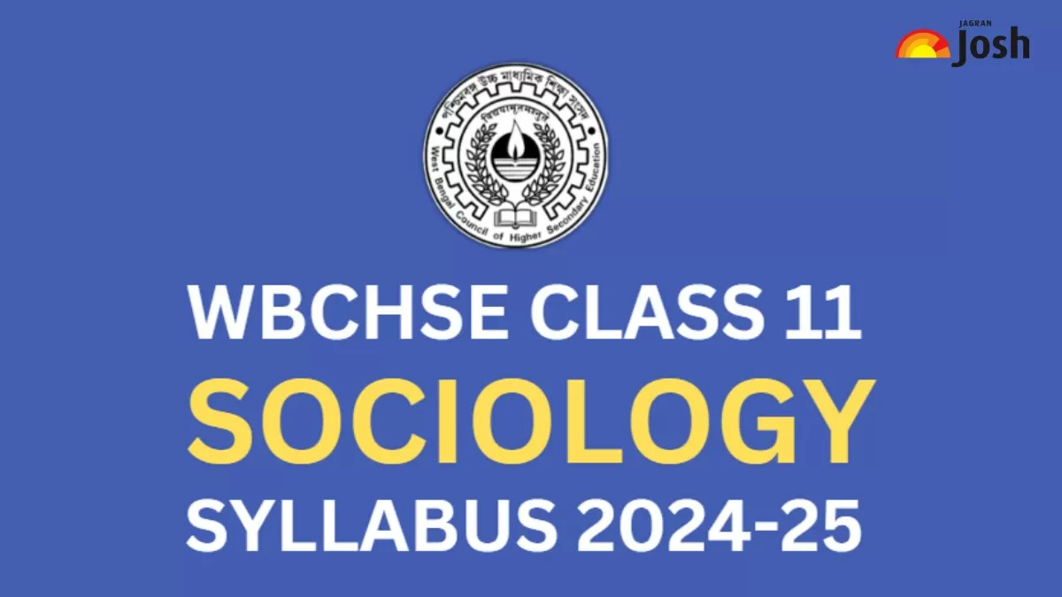 Get here WBBSE Class 11 Sociology Syllabus 2024-25 PDF Download for all subjects.
