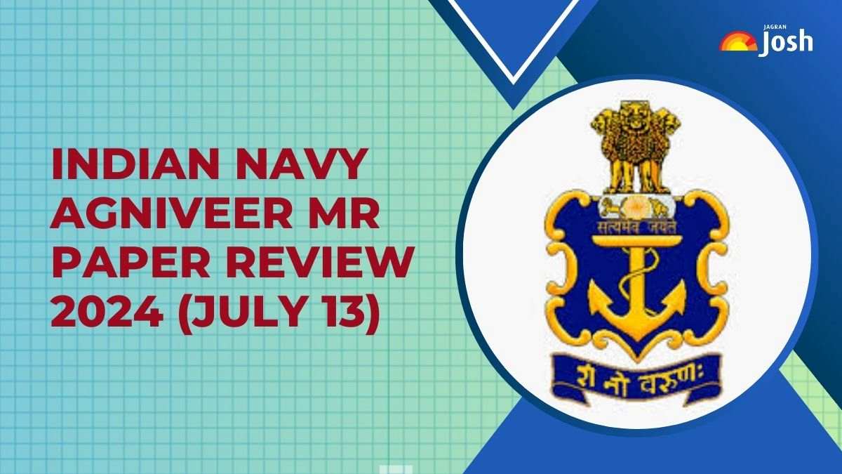 Indian Navy Agniveer MR Exam Analysis 2024 (July 13): Check Difficulty Level, Questions Asked, Good Attempts