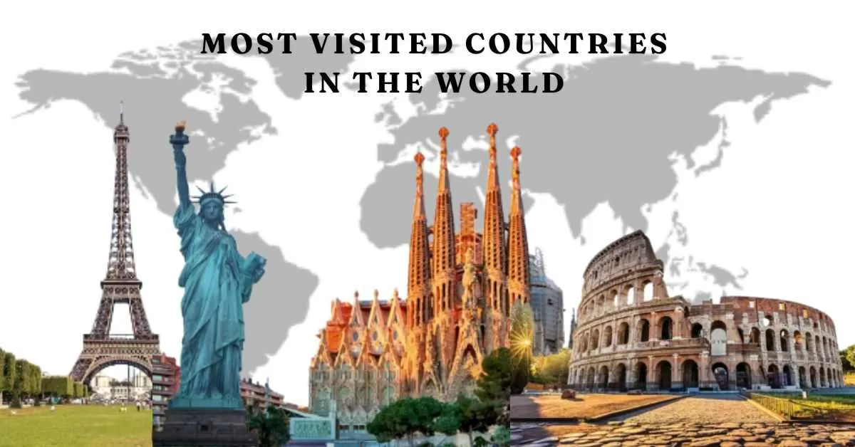 List Of Most Visited Countries In The Year 2024 list-of-most-visited-countries-in-the-year-2024