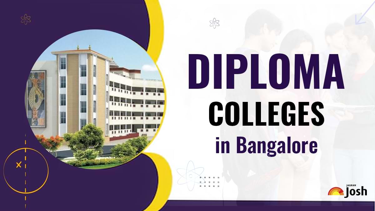 Best Diploma Colleges in Bangalore 2024 Stream, Eligibility, Admission