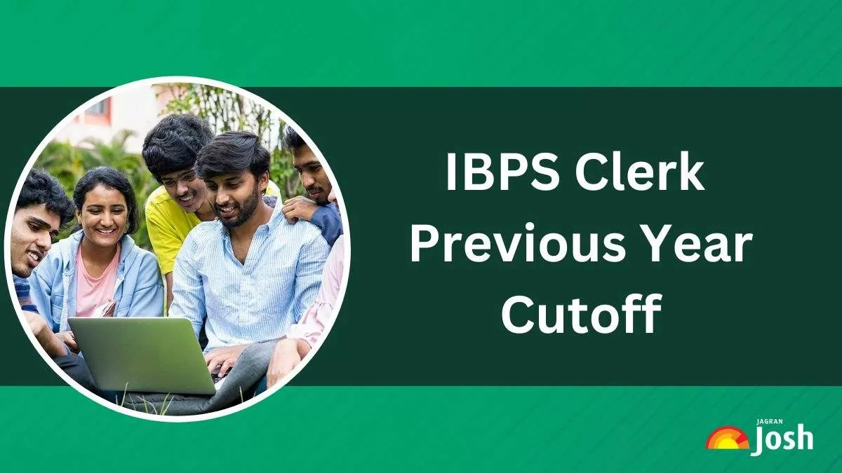 IBPS Clerk Previous Year Cutoff