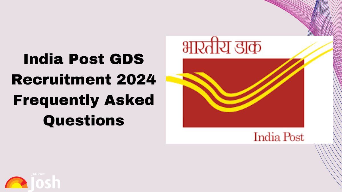 India Post GDS 2024: Get Answers to All Your Doubts and Questions Here