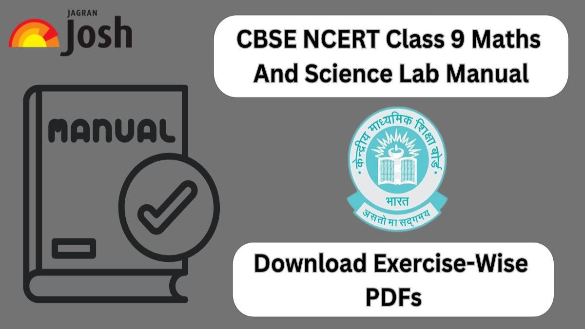 NCERT Class 9 Maths And Science Lab Manual: Download Exercise-Wise PDFs