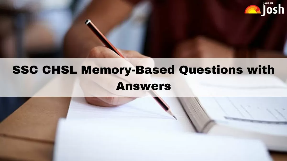 Check the SSC CHSL 2024 memory based questions asked in today’s paper. 