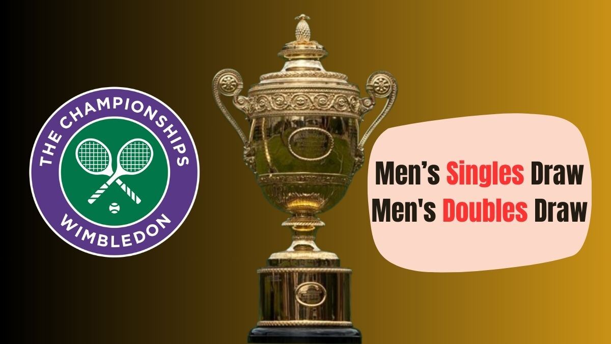 Wimbledon 2024 Men's Singles and Doubles Draws Djokovic, Alcaraz, and