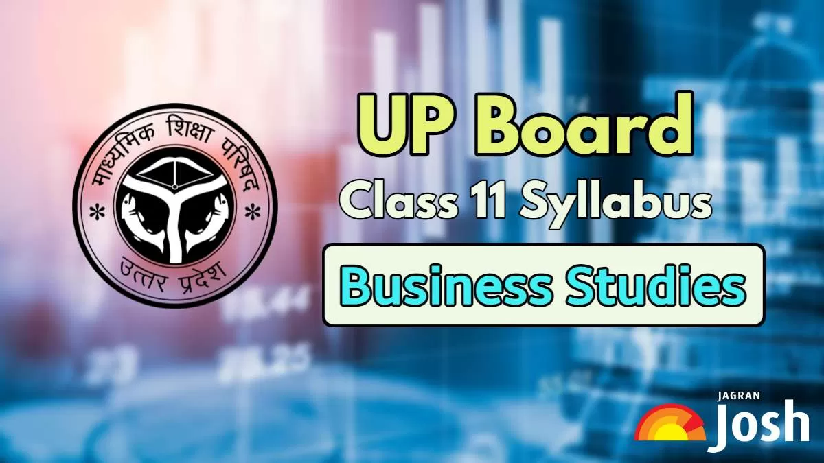 UP Board Class 11 Business Studies Syllabus 2024-25 pDF
