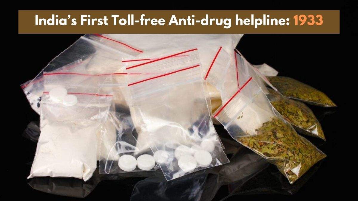 ‘Zero Tolerance Policy’ Against Drug Trafficking: Nation’s First Toll-free Anti-drug helpline 