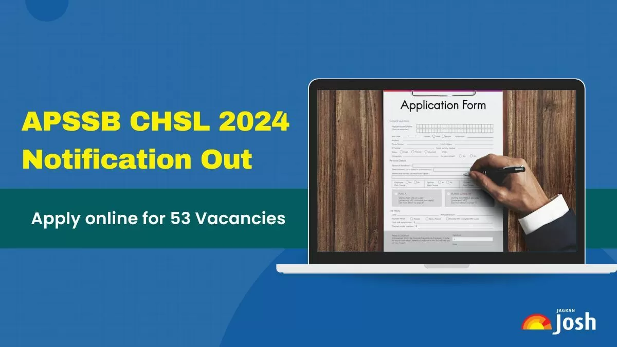 Get complete details for APSSB CHSL 2024 recruitment.