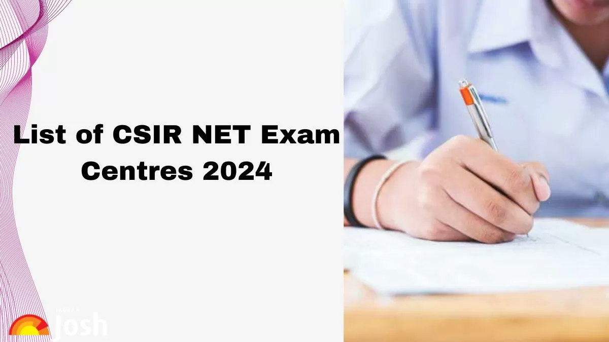 Check the list of CSIR NET 2024 Exam Centres here.
