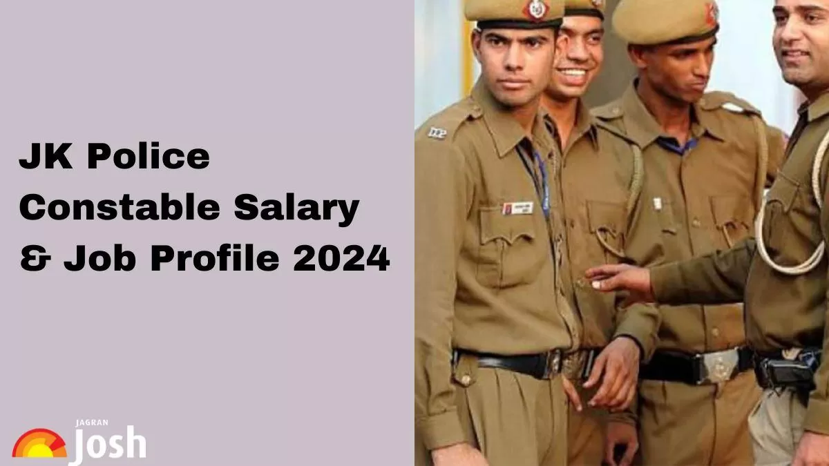 Know the details of JK Police Constable Salary 2024. 