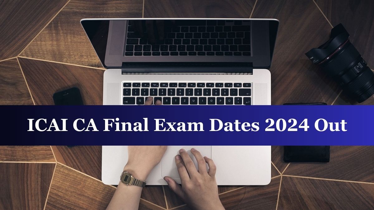 ICAI CA November 2024 Exam Dates Announced; Registrations Soon at icai