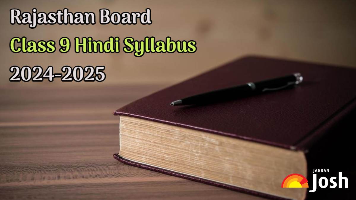 Rajasthan Board Class 9 Hindi Syllabus 2024-25: Check Course Structure and Exam Pattern, Download in PDF