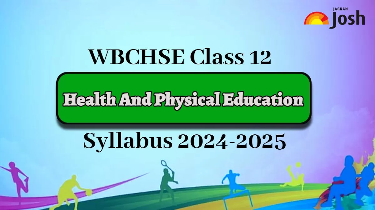 WBCHSE Class 12 Health And Physical Education Syllabus PDF
