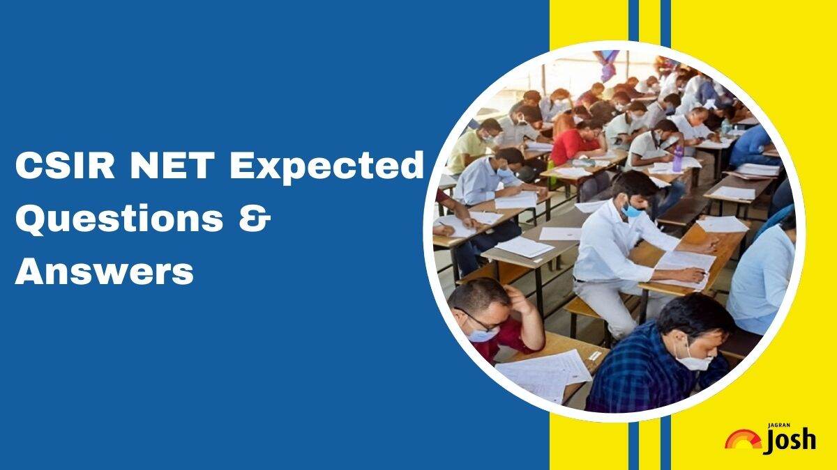 CSIR NET Expected Questions 2024: Check Subject Wise PDF Download Link