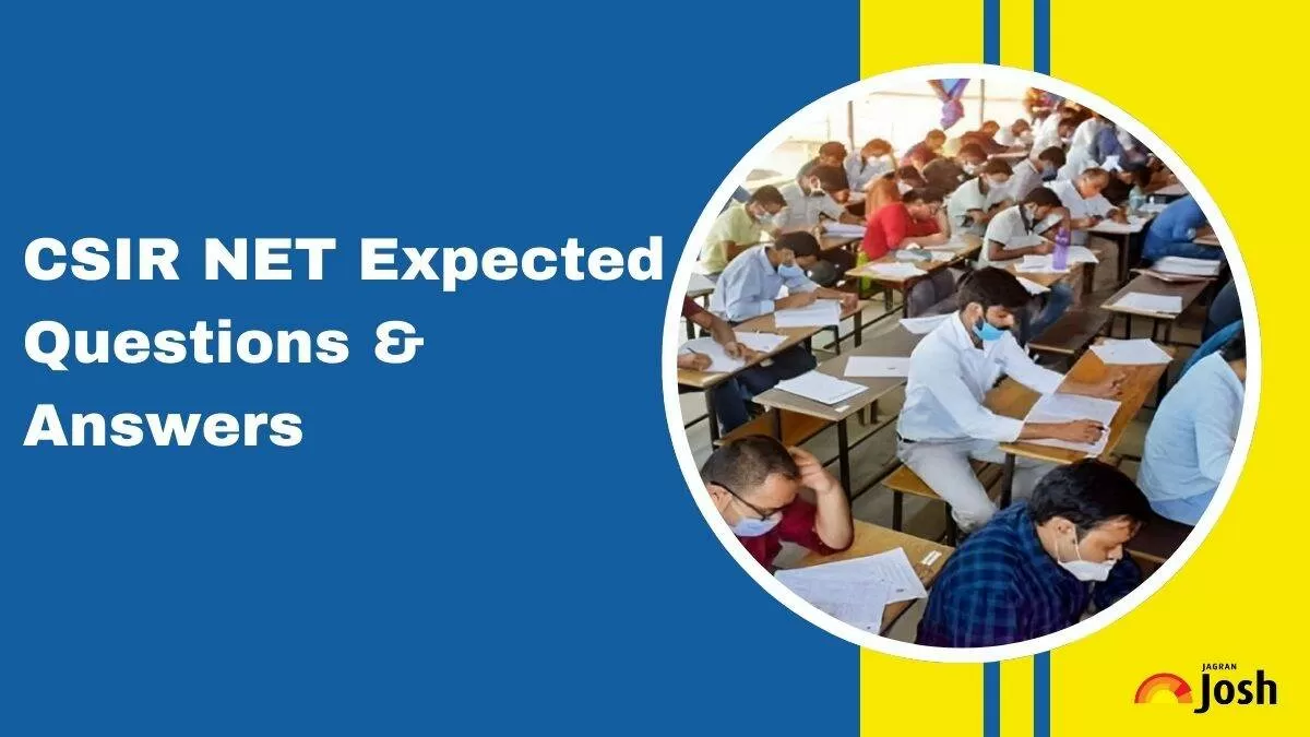 Here is the list of the most expected CSIR NET questions with answers 2024. 