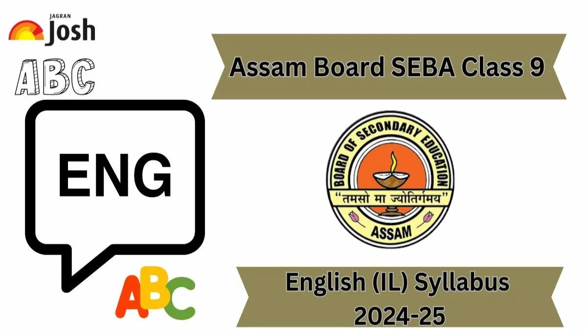 SEBA Assam Board Class 9 English (IL) Syllabus 2024-25