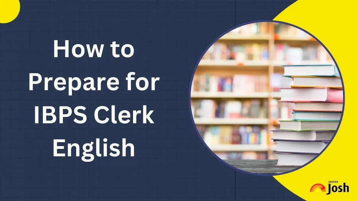 How to prepare for IBPS Clerk English