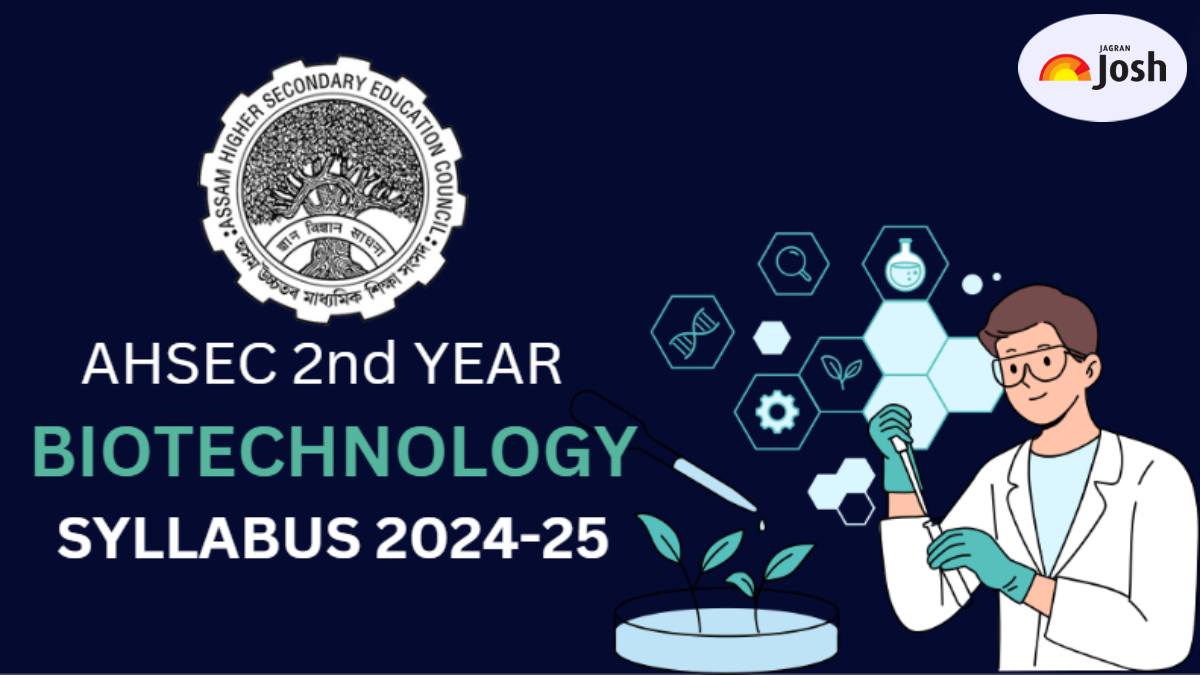 Assam HS 2nd Year Biotechnology Syllabus 2024-25: Download AHSEC Class ...