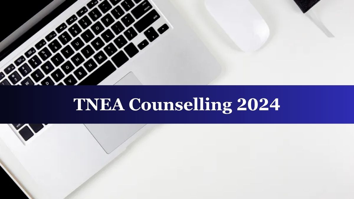 TNEA Counselling 2024 Begins Today