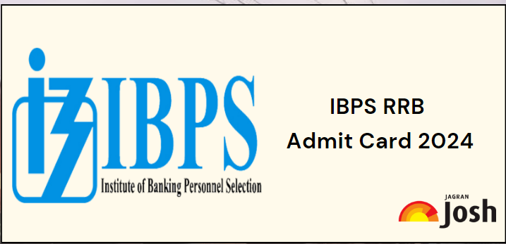IBPS RRB Admit Card 2024 Out: Download PO Prelims Call Letter Link Active at ibps.in