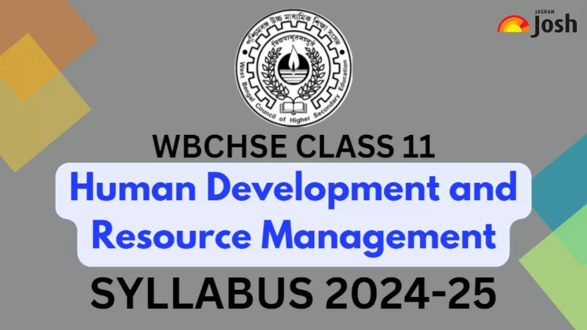 Get here WBBSE Class 11 Human Development and Resource Management Syllabus 2024-25 PDF Download for all subjects.