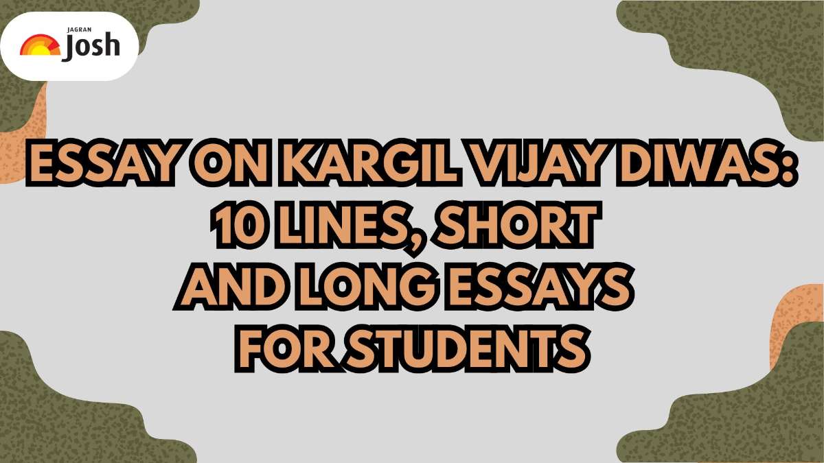 Essay On Kargil Vijay Diwas 2024: 10 Lines, Inspirational Short And ...