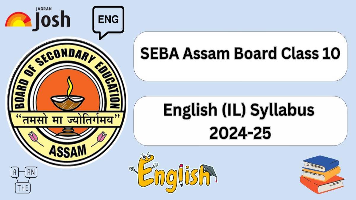 SEBA Assam Board Class 10 English (IL) Syllabus 2024-25: Download Full Syllabus In PDF For Free! 