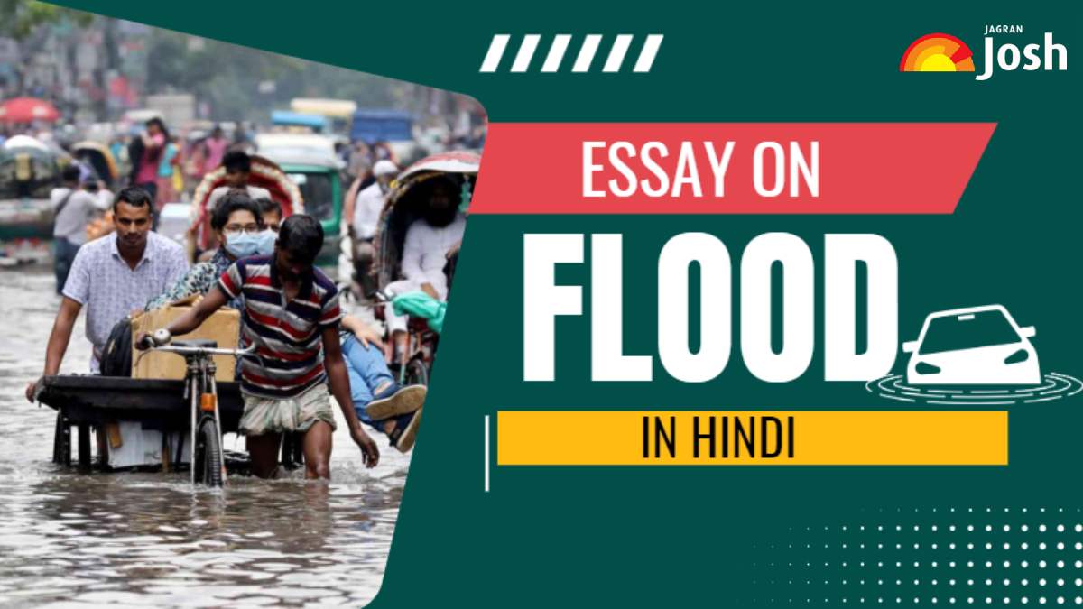 an essay on flood in hindi for class 10