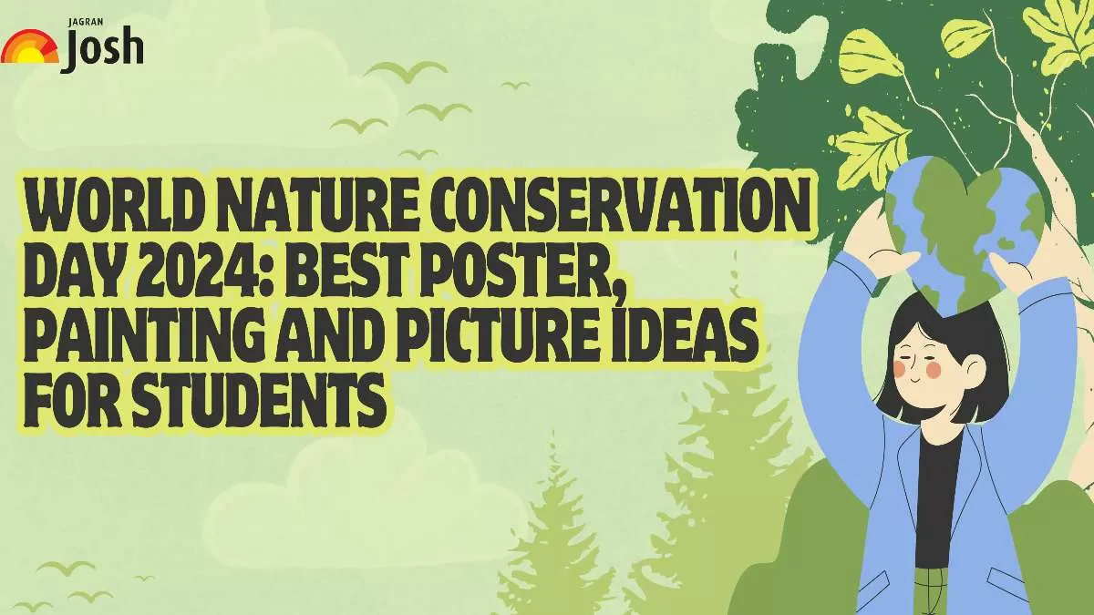 Best Poster, Painting and Picture Ideas for Students for World Nature Conservation Day.