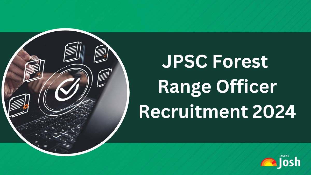 JPSC Recruitment 2024: Apply Online for 170 Forest Range Officer Vacancies