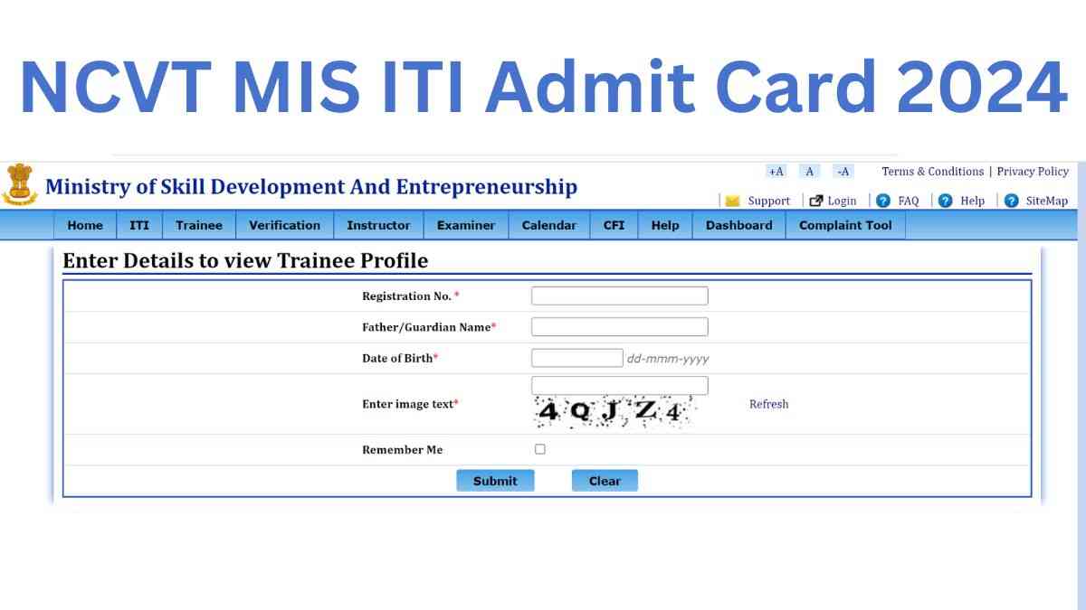 NCVT MIS ITI Admit Card 2024: नेशनल कौंसिल ऑफ़ वोकेशनल ट्रेनिंग एग्जाम के एडमिट कार्ड ncvtmis.gov.in पर जारी