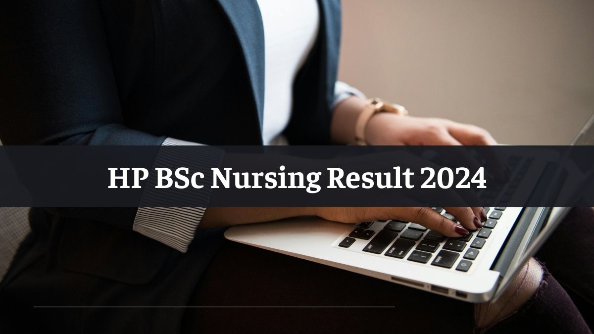 HP BSc Nursing Result 2024 Out at amruhp.ac.in