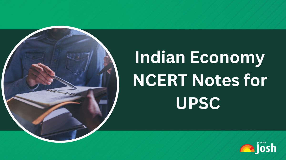 Indian Economy NCERT Notes for UPSC: Check Importance of NCERT for IAS Economics Preparation