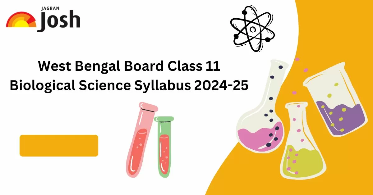 West Bengal Board Class 11 Biological Science Syllabus 2024-25