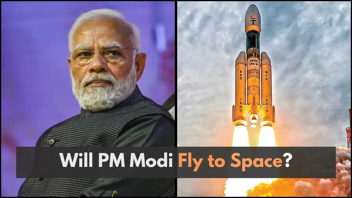 Will Pm Modi Fly To Space? Get Latest Updates On Ganganyaan Mission