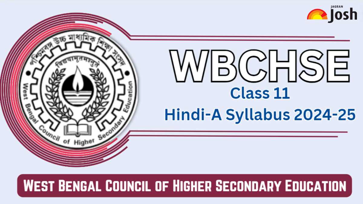 West Bengal WBBSE Class 11 Hindi A Syllabus 2024-25: Download FREE PDF
