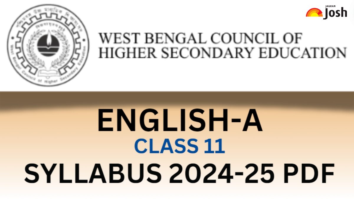 West Bengal HS Class 11 English A Syllabus 2024-25: Download WBBSE FREE PDF