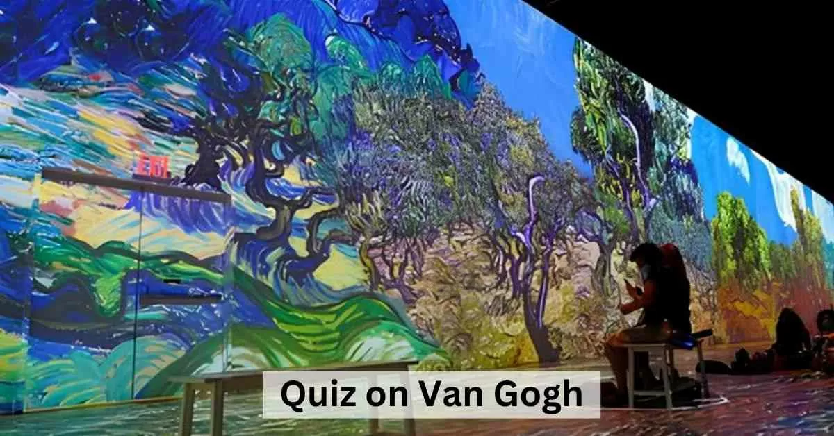 GK Quiz on Van Gogh