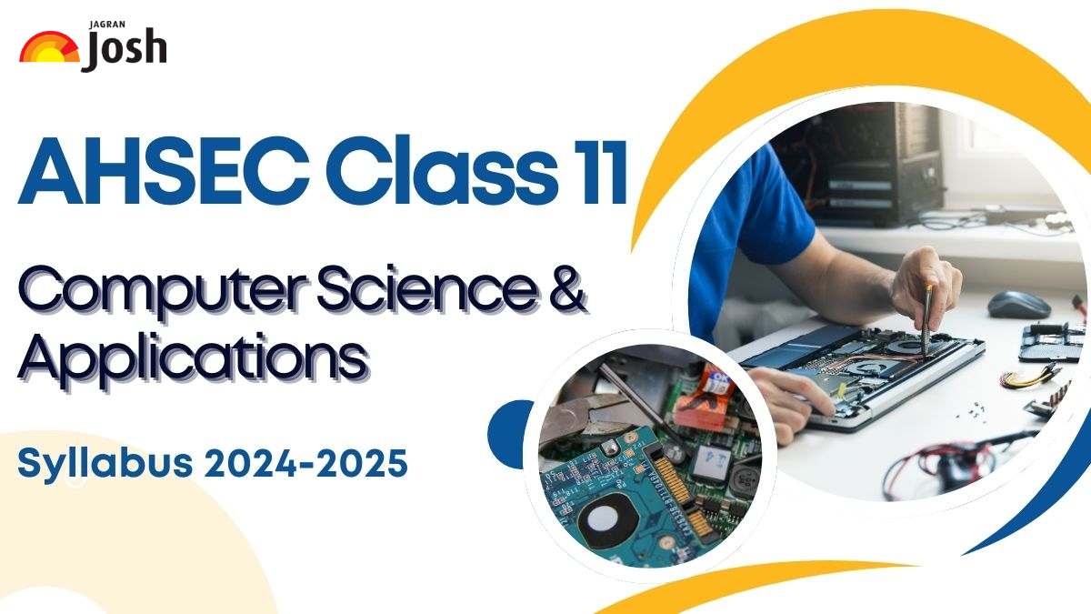 AHSEC Class 11 Computer Science and Application Syllabus 2024-25: Download in PDF