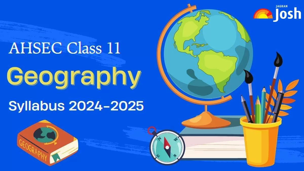 Assam Board Class 11 Geography Syllabus PDF