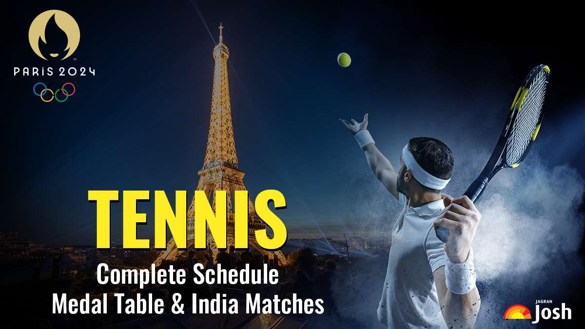 Paris Olympics 2024 Tennis: Complete Schedule, Medal Table and India Matches