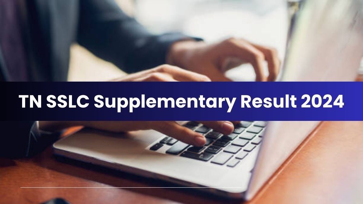 TN SSLC Supplementary Result 2024 Out at dge.tn.gov.in