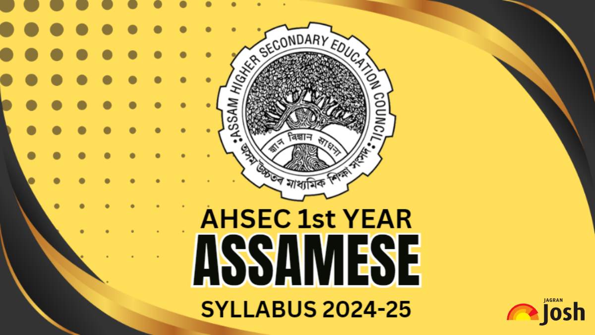 AHSEC 1st Year Assamese Syllabus 2024-25: Download Assam Board Class 11 Assamese Syllabus FREE PDF