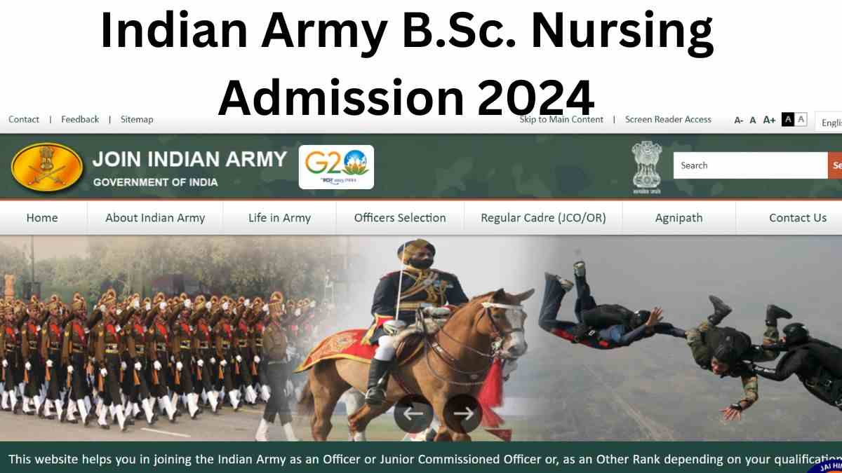 Indian Army B.Sc. Nursing Admission 2024 Notification: इंडियन आर्मी बीएससी नर्सिंग एडमिशन  के लिए आवेदन शुरू  